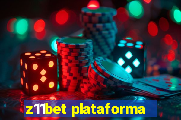 z11bet plataforma